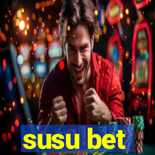 susu bet